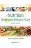 Nutrition and Diagnosis-Related Care