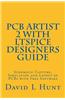 Pcbartist 2 with Ltspice Designers Guide: Schematic Capture, Simulation and Layout of PCBs with Free Software