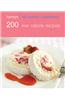 200 Low Calorie Recipes
