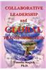 Collaborative Leadership and Global Transformation: Developing Collaborative Leaders and High Synergy Organizations