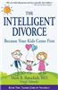 The Intelligent Divorce: Taking Care of Yourself