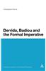 Derrida, Badiou and the Formal Imperative