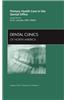 Primary Health Care in the Dental Office, an Issue of Dental Clinics