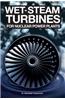 Wet-steam Turbines for Nuclear Power Plants