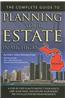 The Complete Guide to Planning Your Estate in Michigan: A Step-By-Step Plan to Protect Your Assets, Limit Your Taxes, and Ensure Your Wishes Are Fulfi