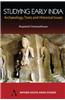 Studying Early India: Archaeology, Texts and Historical Issues