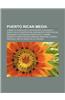 Puerto Rican Media: Cinema of Puerto Rico, Newspapers Published in Puerto Rico, Puerto Rican Journalists, Puerto Rican Magazines