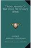 Translations of the Odes of Horace (1904)