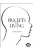 Precepts for Living Annual Commentary