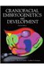 Craniofacial Embryogenetics and Development