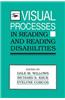 Visual Process in Reading and Reading Disabilities