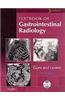 Textbook of Gastrointestinal Radiology: Expert Consult - Online and Print [With CDROM]
