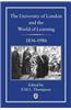 The University of London and the World of Learning, 1836-1986