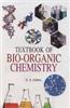 Textbook of Bio-organic Chemistry