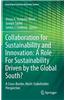 Collaboration for Sustainability and Innovation: A Role For Sustainability Driven by the Global South?