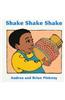 Shake Shake Shake