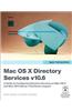 Apple Training Series: Mac OS X Directory Services v10.6