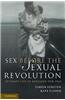 Sex Before the Sexual Revolution: Intimate Life in England 1918-1963