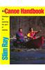 The Canoe Handbook: Techniques for Mastering the Sport of Canoeing
