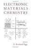 Electronic Materials Chemistry: An Introduction to Device Processes and Material Systems