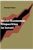 Socio-Economic Disparities in Israel