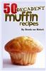 50 Decadent Muffin Recipes