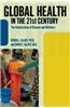 Global Health in the 21st Century: The Globalization of Disease and Wellness