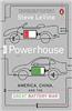 The Powerhouse: America, China, and the Great Battery War
