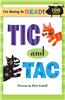 Tic and Tac