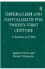 Imperialism and Capitalism in the Twenty-First Century: A System in Crisis