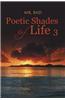 Poetic Shades of Life 3