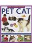 How to Look After Your Pet Cat: A Practical Guide to Caring for Your Pet, in Step-By-Step Photographs