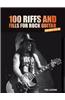 100 Riffs & Fills for Rock Guitar