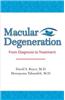 Macular Degeneration: From Diagnosis to Treatment
