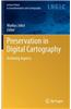 Preservation in Digital Cartography: Archiving Aspects