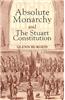 Absolute Monarchy and the Stuart Constitution