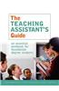 The Teaching Assistant's Guide: New Perspectives for Changing Times