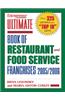 Ultimate Book of Restaurant and Food Service Franchises 2005