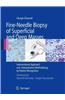 Fine-Needle Biopsy of Superficial and Deep Masses: Interventional Approach and Interpretation Methodology by Pattern Recognition