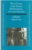 War and Society in the Eastern Mediterranean, 7Th-15th Centuries