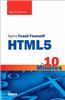 Sams Teach Yourself HTML5 in 10 Minutes