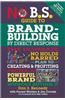 No B.S. Guide to Brand-building by Direct Response