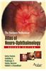 Atlas of Neuro-Ophthalmology