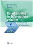 Retail Banking Im Informationszeitalter