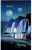 Fly Me to the Moon(s)