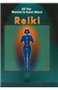 All You Wanted to Know About Reiki