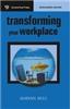 Transforming Your Workplace
