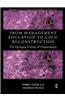 From Management Education to Civic Reconstruction