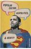 Popular Culture, Geopolitics, and Identity