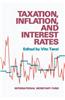 Taxation, Inflation and Interest Rates
